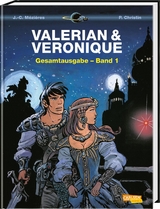 Valerian und Veronique Gesamtausgabe 1 - Pierre Christin