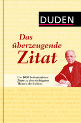 Duden - Das &uuml;berzeugende Zitat - 