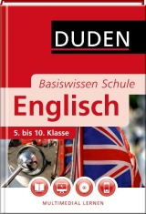 Basiswissen Schule - Englisch 5. bis 10. Klasse - Schmitz-Wensch, Elisabeth; Friedrich, Anne-Cathrin; Lembeck, Ute; Martin, Judith; Rieckmann, Felix; Schlitt, Christine; Schomber, Annette; Schommartz, Heike