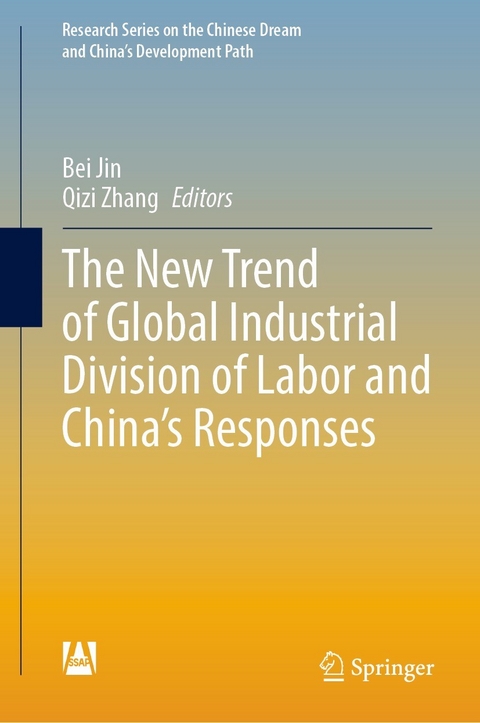 The New Trend of Global Industrial Division of Labor and China&rsquo;s Responses - 