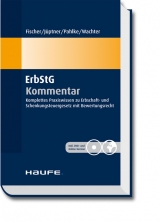 ErbStG Kommentar - Michael Fischer, Roland J&uuml;ptner, Armin Pahlke