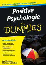 Positive Psychologie f&uuml;r Dummies - Averil Leimon
