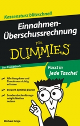 Einnahmen&uuml;berschussrechnung f&uuml;r Dummies Das Pocketbuch - Michael Griga