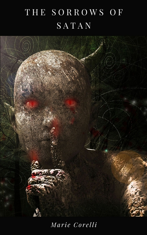 The Sorrows of Satan - Marie Corelli