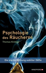 Psychologie des R&auml;ucherns - Thomas Kinkele