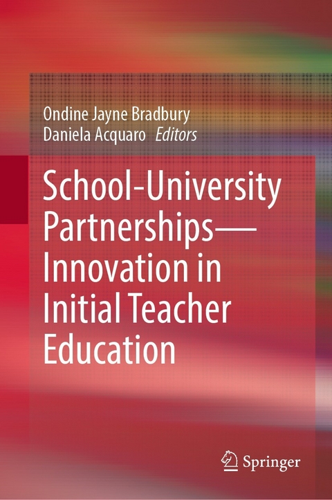 School-University Partnerships&mdash;Innovation in Initial Teacher Education - 