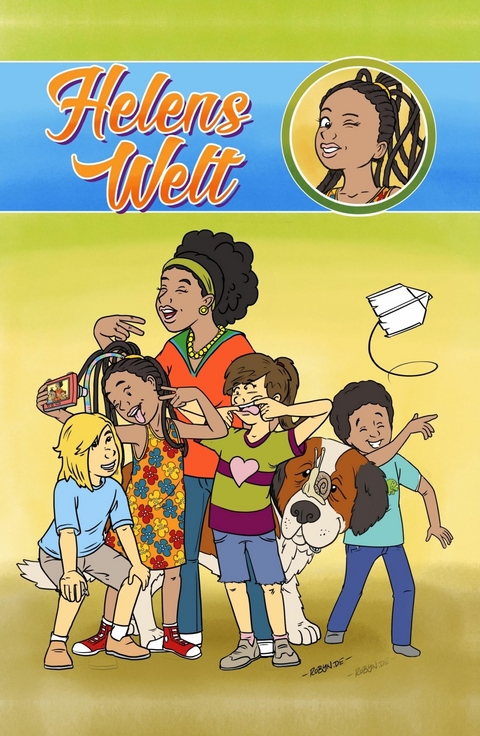 Helens Welt -  Helen Yigzaw