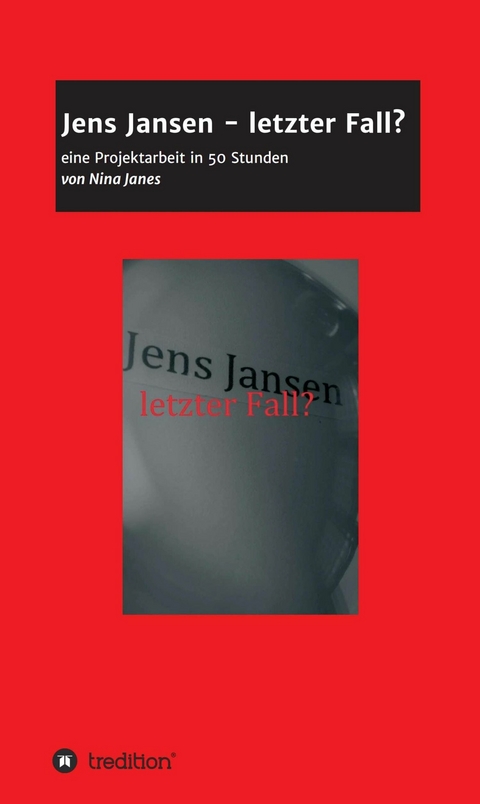 Jens Jansen - letzter Fall? -  Nina Janes