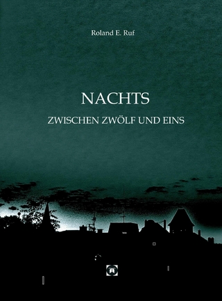 NACHTS ZWISCHEN ZWÖLF UND EINS