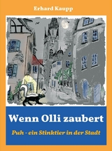 Wenn Olli zaubert -  Erhard Kaupp