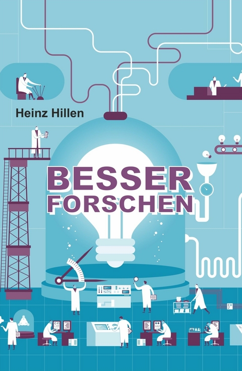 Besser Forschen -  Heinz Hillen