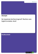 Ist Aspartam krebserregend? Machen uns Light-Getr&auml;nke dick?