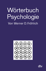 W&ouml;rterbuch Psychologie - Werner D. Fr&ouml;hlich