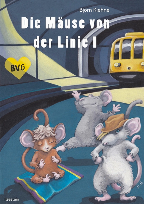 Die M&auml;use von der Linie 1 - Bj&ouml;rn Kiehne