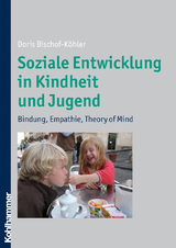 Soziale Entwicklung in Kindheit und Jugend - Doris Bischof-K&ouml;hler