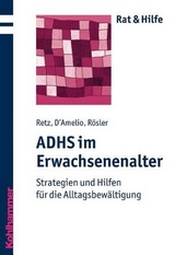 ADHS im Erwachsenenalter - Roberto D&acute;Amelio, Wolfgang Retz, Alexandra Philipsen, Michael R&ouml;sler