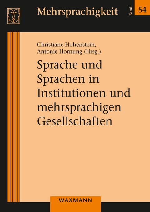 Sprache und Sprachen in Institutionen und mehrsprachigen Gesellschaften - 