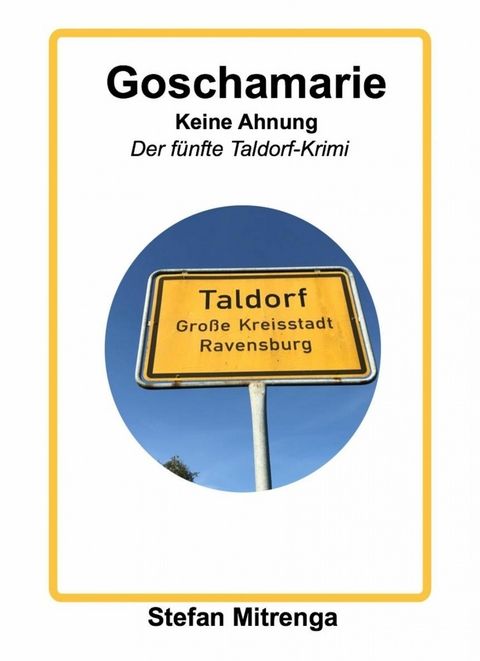 Goschamarie Keine Ahnung - Stefan Mitrenga