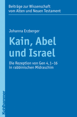 Kain, Abel und Israel - Johanna Erzberger