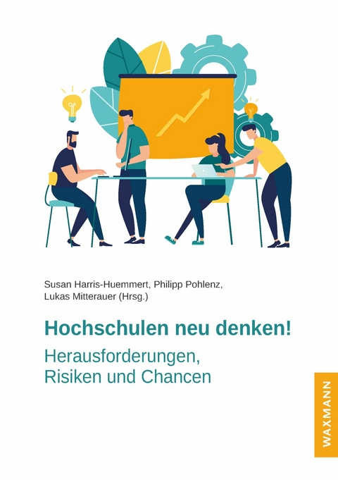 Hochschulen neu denken! - 