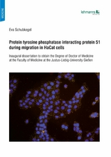Protein tyrosine phosphatase interacting protein 51 during migration in HaCat cells - Eva Schubkegel
