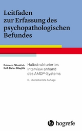 Leitfaden zur Erfassung des psychopathologischen Befundes - Erdmann F&auml;hndrich, Rolf-Dieter Stieglitz