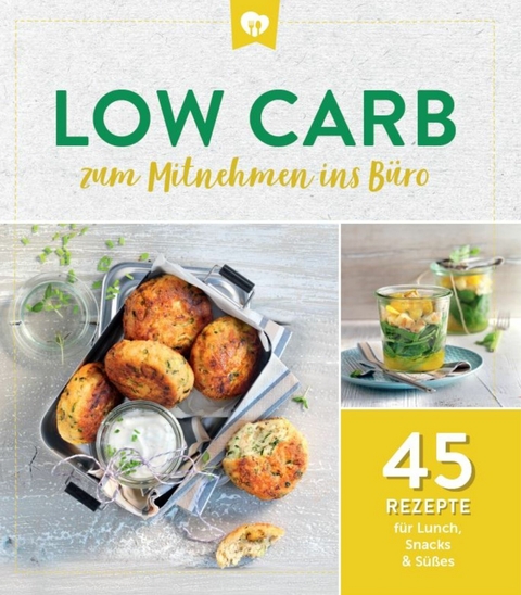 Low Carb zum Mitnehmen ins B&uuml;ro