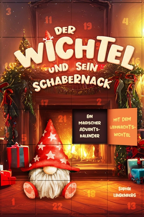 Der Wichtel und sein Schabernack -  Sophie Lindenberg