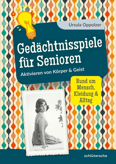 Ged&auml;chtnisspiele f&uuml;r Senioren - Ursula Oppolzer
