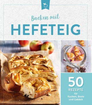 Backen mit Hefeteig