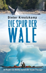 Die Spur der Wale - Dieter Kreutzkamp