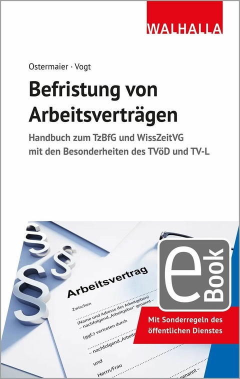 Befristung von Arbeitsverträgen - Sylvia Vogt, Christian Ostermaier