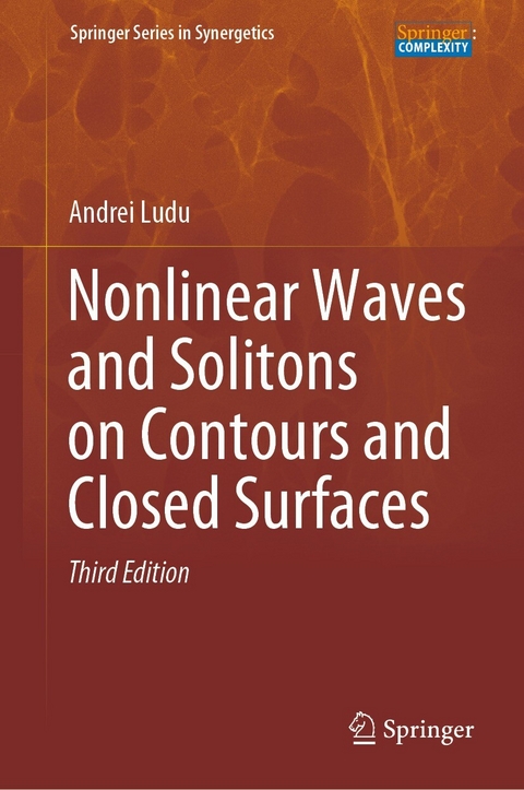 Nonlinear Waves and Solitons on Contours and Closed Surfaces - Andrei Ludu