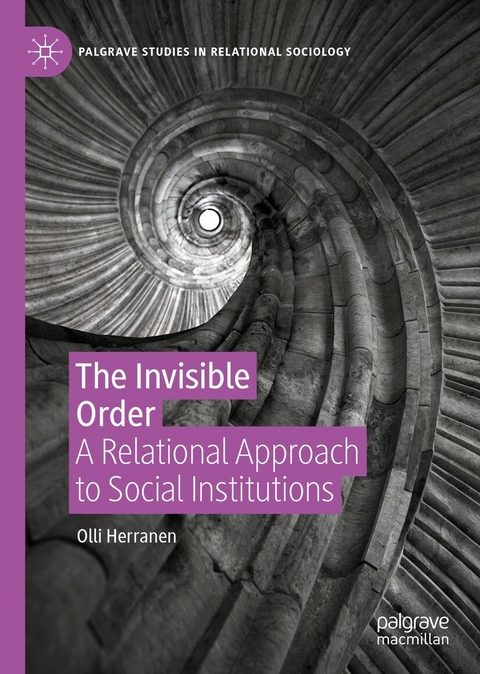 The Invisible Order -  Olli Herranen