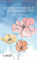 Gewitterwolken und Sommern&auml;chte -  Marie Weis