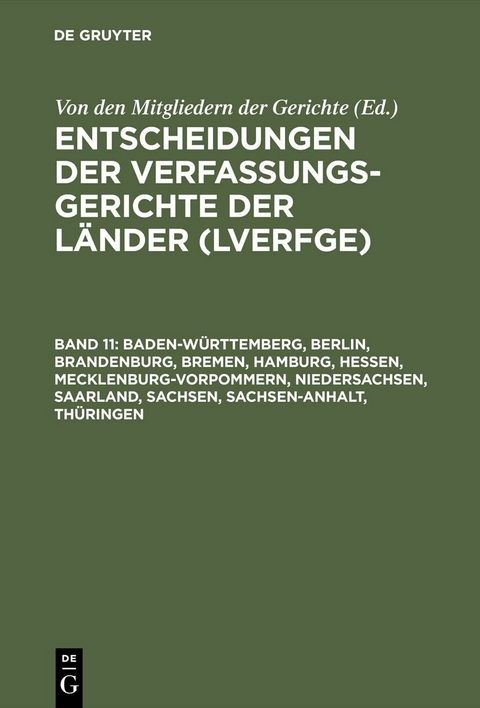 Baden-W&uuml;rttemberg, Berlin, Brandenburg, Bremen, Hamburg, Hessen, Mecklenburg-Vorpommern, Niedersachsen, Saarland, Sachsen, Sachsen-Anhalt, Th&uuml;ringen - 