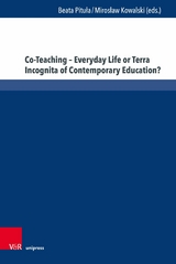 Co-Teaching - Everyday Life or Terra Incognita of Contemporary Education? - 
