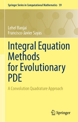 Integral Equation Methods for Evolutionary PDE - Lehel Banjai, Francisco-Javier Sayas