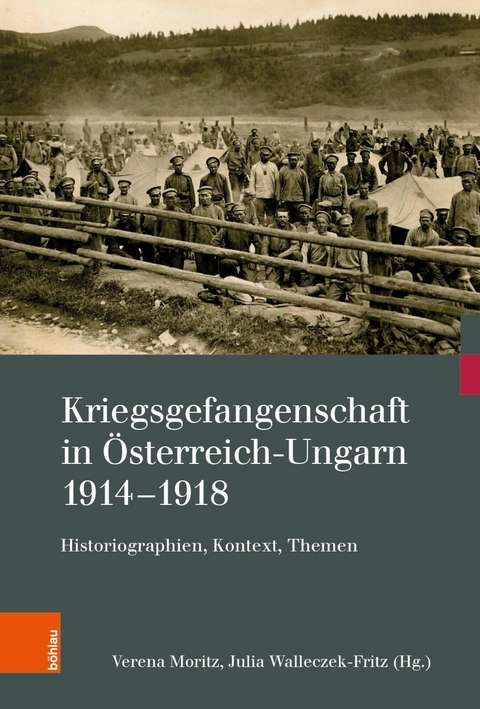 Kriegsgefangenschaft in &Ouml;sterreich-Ungarn 1914-1918 - 