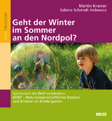 &raquo;Geht der Winter im Sommer an den Nordpol?&laquo; - Martin Kramer, Sabine Schmidt-Halewicz