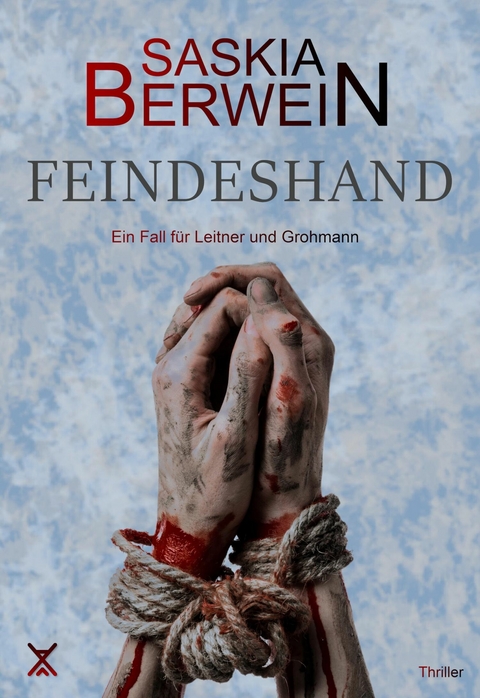 Feindeshand - Saskia Berwein