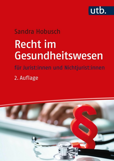 Recht im Gesundheitswesen - Sandra Hobusch