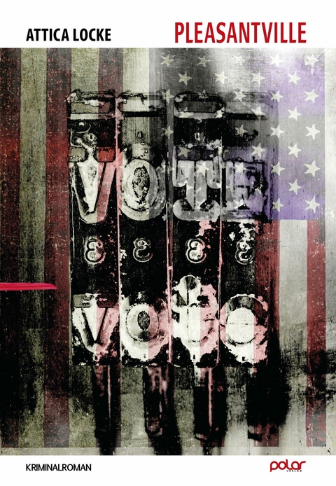Pleasentville - Attica Locke