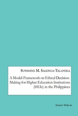 A Model-Framework on Ethical Decision-Making for Higher Education Instituions (HEIs) in the Philippines - Sunshine M. Salenga-Talavera