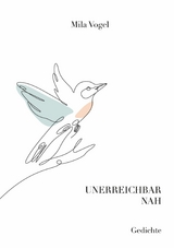 Unerreichbar nah - Mila Vogel