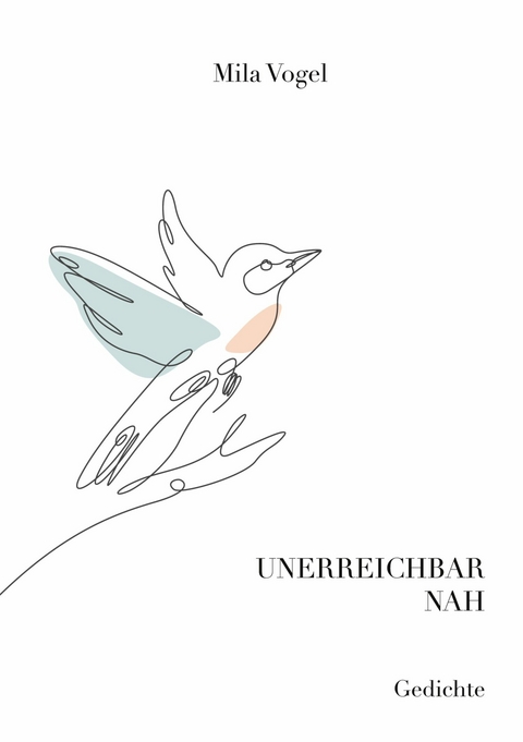 Unerreichbar nah - Mila Vogel