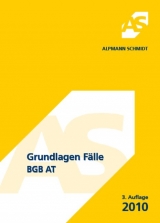 Grundlagen F&auml;lle, BGB AT - Oliver Strauch