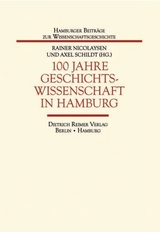 100 Jahre Geschichtswissenschaft in Hamburg - 