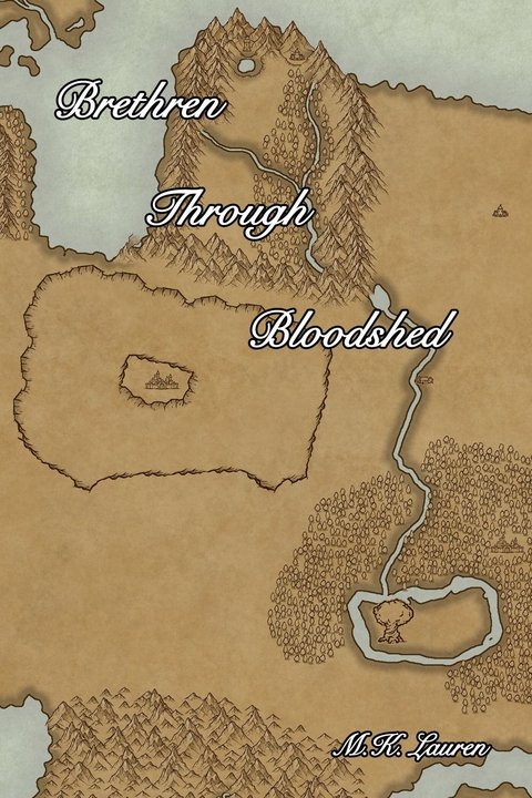 Brethren Through Bloodshed -  M.K. Lauren