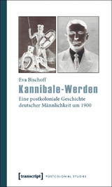 Kannibale-Werden - Eva Bischoff